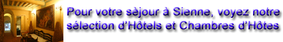 Hotels et chambres d'Hotes a Sienne