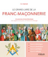 Le Grand livre de la Franc-Maçonnerie