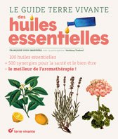 Guide Terre vivante des huiles essentielles