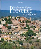 Les plus beaux villages de Provence vus du ciel