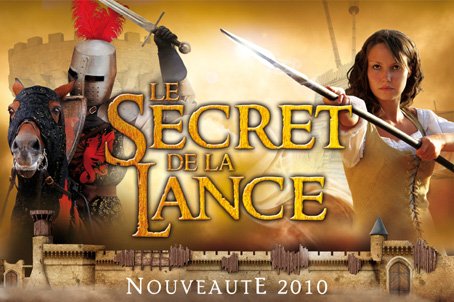 le secret de la lance puy du fou